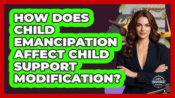 How Does Child Emancipation Affect Child Support Modification? - Get Divorce Answers