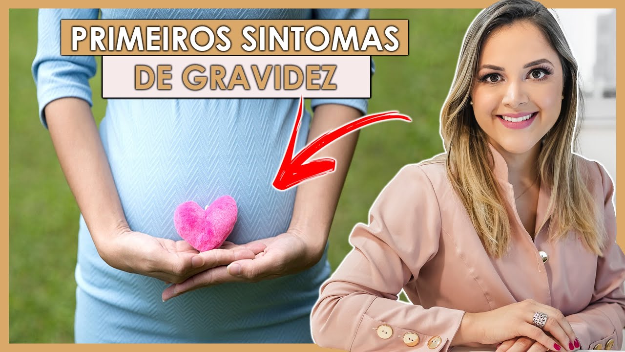 O PRIMEIRO SINTOMA DE GRAVIDEZ NÃO É ENJOO, NÁUSEA, VÔMITO OU SANGRAMENTO DA NIDAÇÃO
