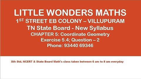 TN State Board 10th Maths CHAPTER 5: Coordinate Geometry Exercise 5.4; Question – 2