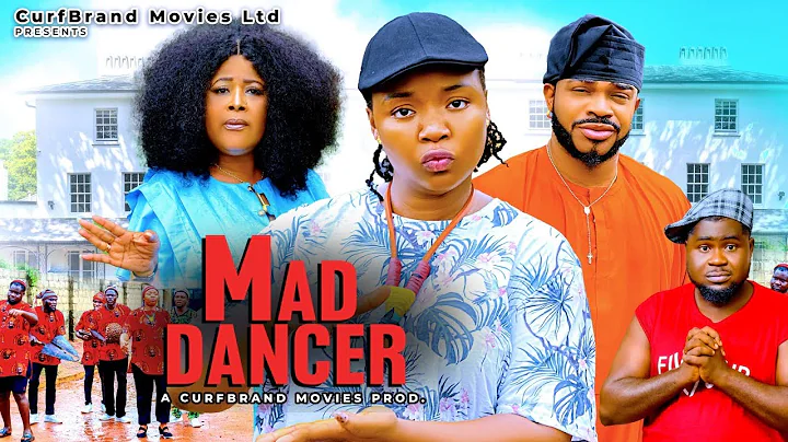 MAD DANCER  (New Full Movie) EKENE UMENWA, MALEEK MILTON 2025 LATEST NIGERIAN NOLLYWOOD MOVIE
