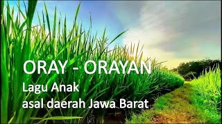 Oray-orayan // Lagu Daerah Sunda