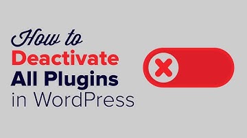 How to Deactivate All Plugins When Not Able to Access WP Admin