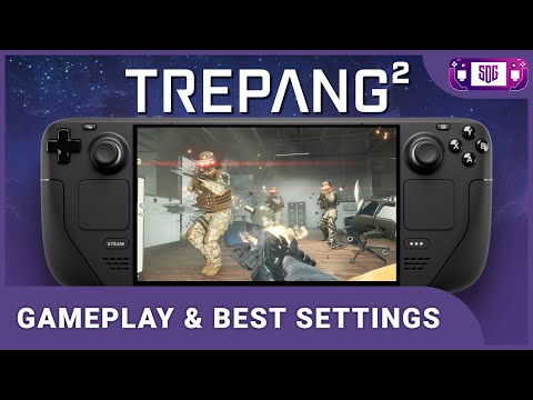 Trepang2 - Steam Deck Gameplay and Best Settings