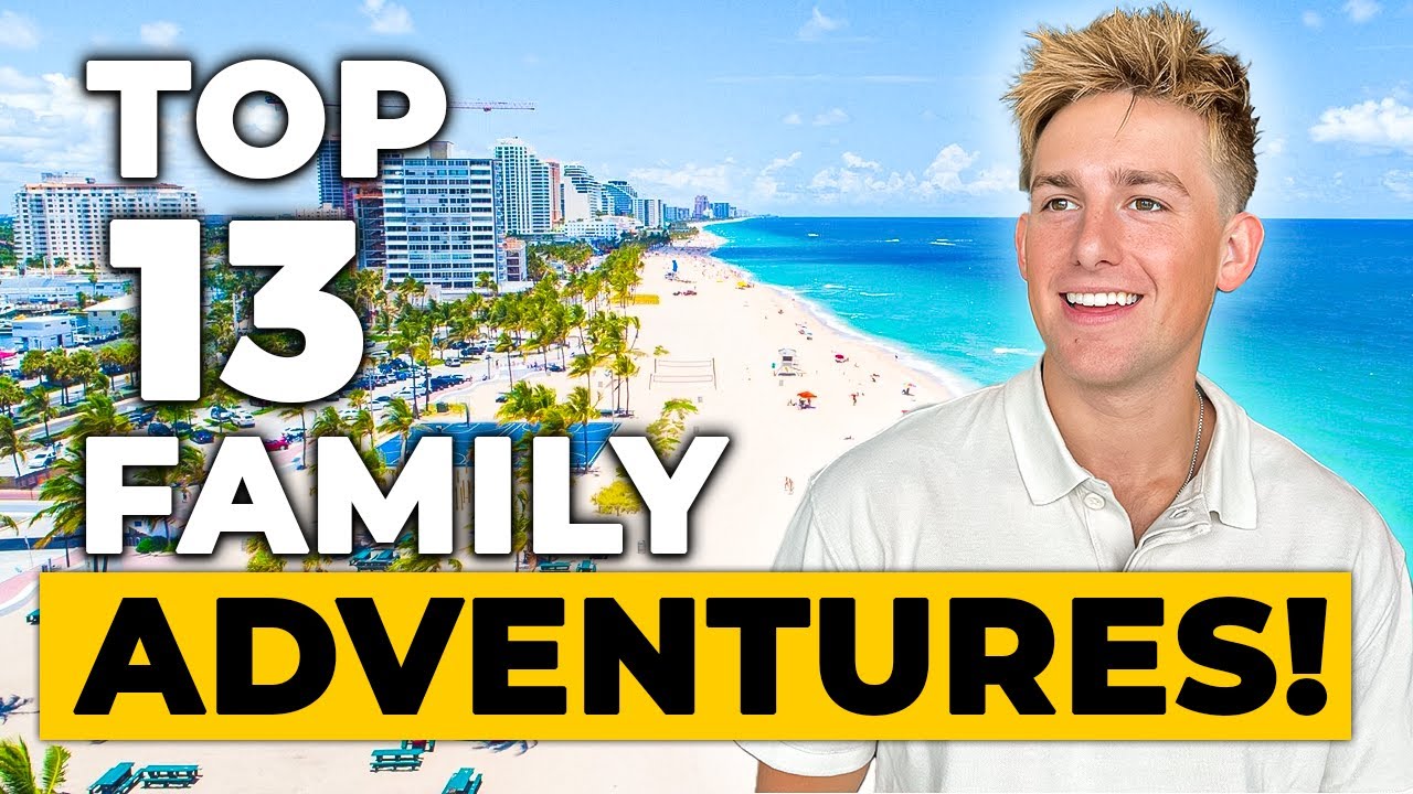 Top 13 Family Friendly Activities in Fort Lauderdale Florida - YouTube