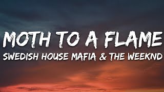 Swedish House Mafia and The Weeknd - Moth To A Flame (Lyrics)