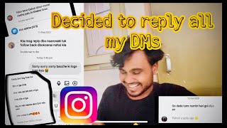 Reply to all my DM’s💬||instagram||Xbke reply dim aji gali u xunim🥲