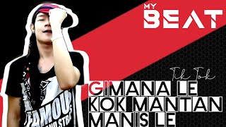 Download Lagu GIMANA LE KOK MANTAN MANIS LE X GIMANA LE KOK AA MANIS LE (TIK TOK) | MY BEAT CHOREOGRAPHY MP3