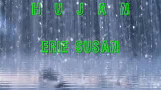 Download Lagu Hujan erie suzan lirik lagu MP3