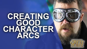 Great PC: Creating Character Arcs for your Player Character - Player Character RPG Tips