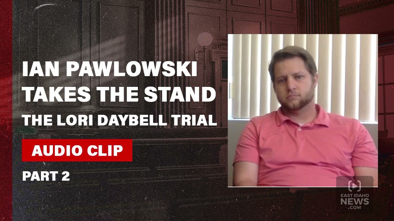ЧАСТЬ 2: Ян Павловски даёт показания на суде по делу Лори Валлоу Дэйбелл