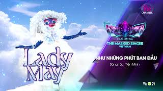 [1 Hour Loop] - Như Những Phút Ban Đầu - Lady Mây  | The Masked Singer Vietnam