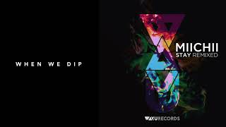 Premiere Miichii - Stay Madmotormiquel Remix Wayu Records