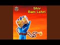 Shiv Bam Lehri Shiv Bam Lehri