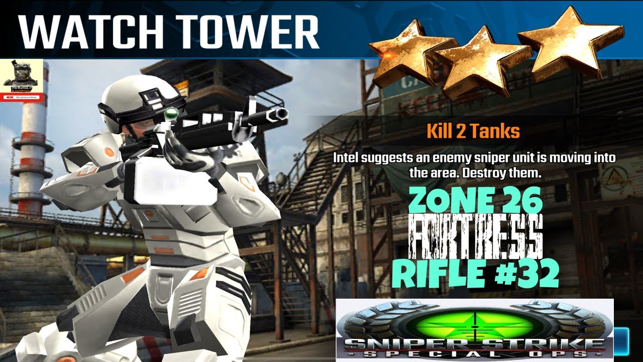 Зона кампании 26 Крепость Сторожевая башня Миссия №32 Снайперский удар: спецоперация