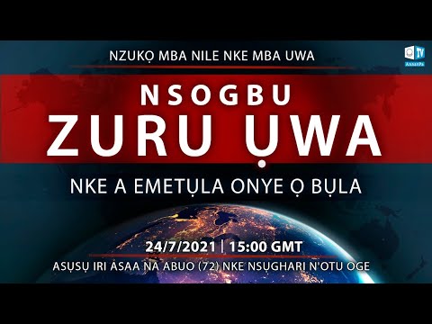 Nsogbu zuru ụwa ọnụ. Nke a emetụtala Onye ọ bụla | Nzukọ Mba Nile di na Uwa 24.07.2021