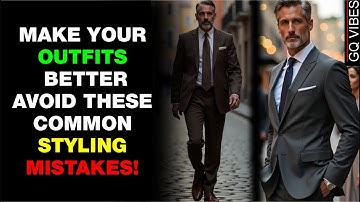 How to Make Your Outfits Better | Avoid These Common Styling Mistakes! (MEN FASHION & OUTFIT)