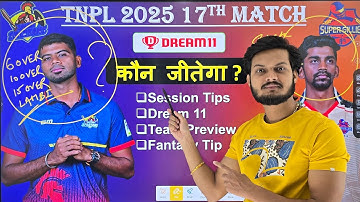 Tnpl 2025 17th match prediction, Salem Spartans vs Chepauk Super Gillies match prediction, ss vs csg