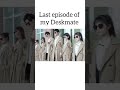 MY Deskmate Last episode 🤭 #cdrama