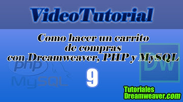 Capítulo 9- Tutorial Cómo hacer un Carrito de compras con Dreamweaver, PHP y MySQL