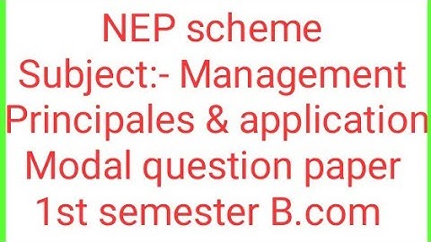 ✨/Management Principles & Applications/Modal question paper/ 1st semester B.com /Asper NEP scheme /✨