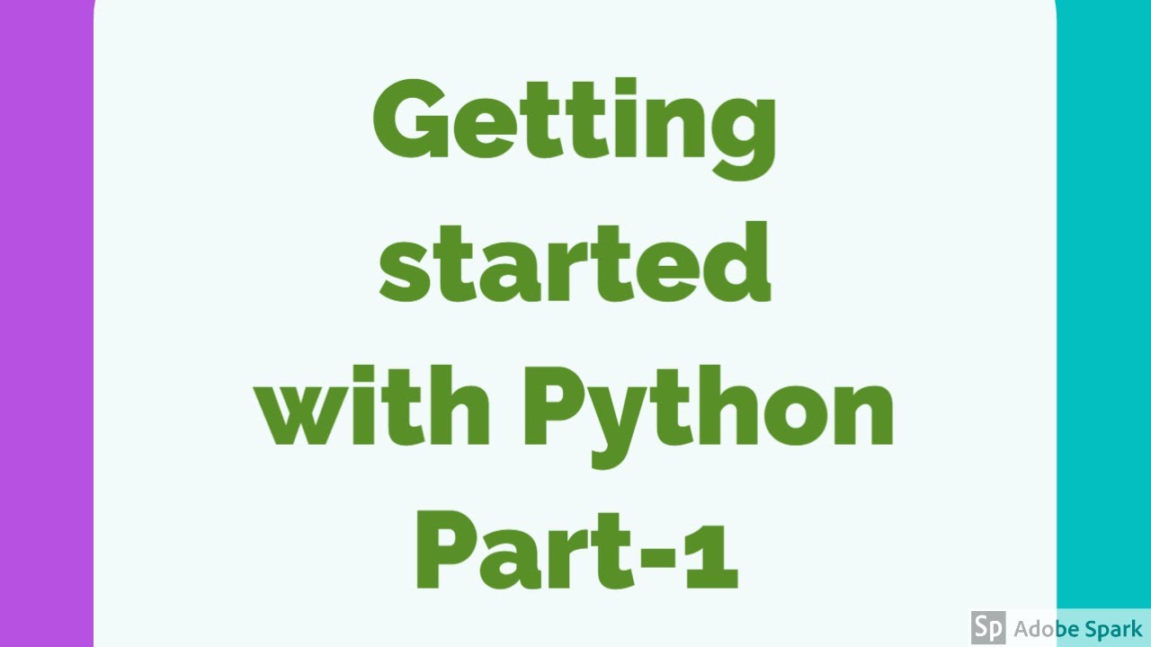 Getting started with Python part 1 - YouTube
