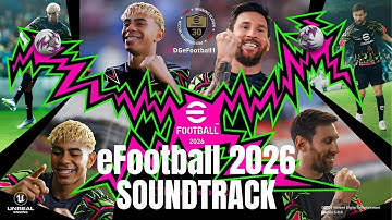 eFootball 2026 Soundtrack For PES 2017 & PES 2021 (Compatible All Patch & FL26)