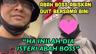 VLOG ABAH BOSS BAWAK BINI LEPAK,TAK BOLEH USHA AWEK!