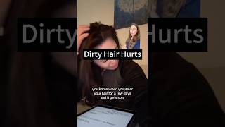 Why Does Dirty Hair Hurt? #dermreacts