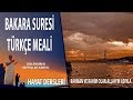 Bakara Suresi Türkçe Meali - Sesli Kuran Dinle - Kuran Meali