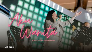 AKU WANITA - BUNGA CITRA LESTARI & DIPHA BARUS | IBEE MUSIC COVER