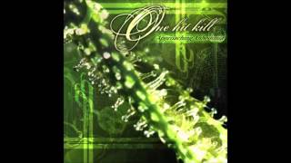 One Hit Kill- Approaching Anhedonia- FULL ALBUM