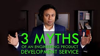 3 Myths of an Engineering Product Development Service