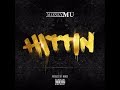 Money Mu - 'Hittin' (Prod. Mondo) | Official Audio