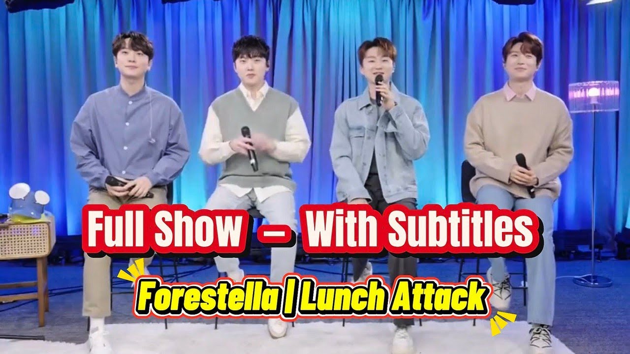 Forestella × Lunch Attack (Naver NOW) | Полный выпуск с субтитрами