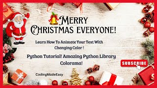 Merry Christmas! Learn Coding in Christmas Style | Animate your Greetings Using Python Library Wealth
