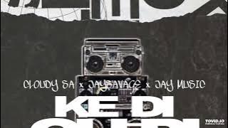 KE DI CHIPI (FEAT. JAY MUSIC, JAY SAVAGE)