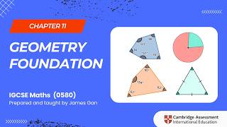 IGCSE Maths (0580) -Chapter 11: Geometry Foundation
