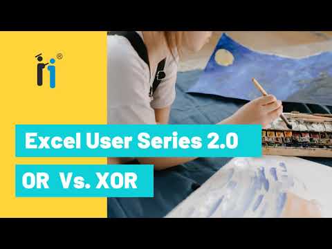 Or Vs XOR Comparison & Inside IF Function Video # 10 Excel User Series 2.0
