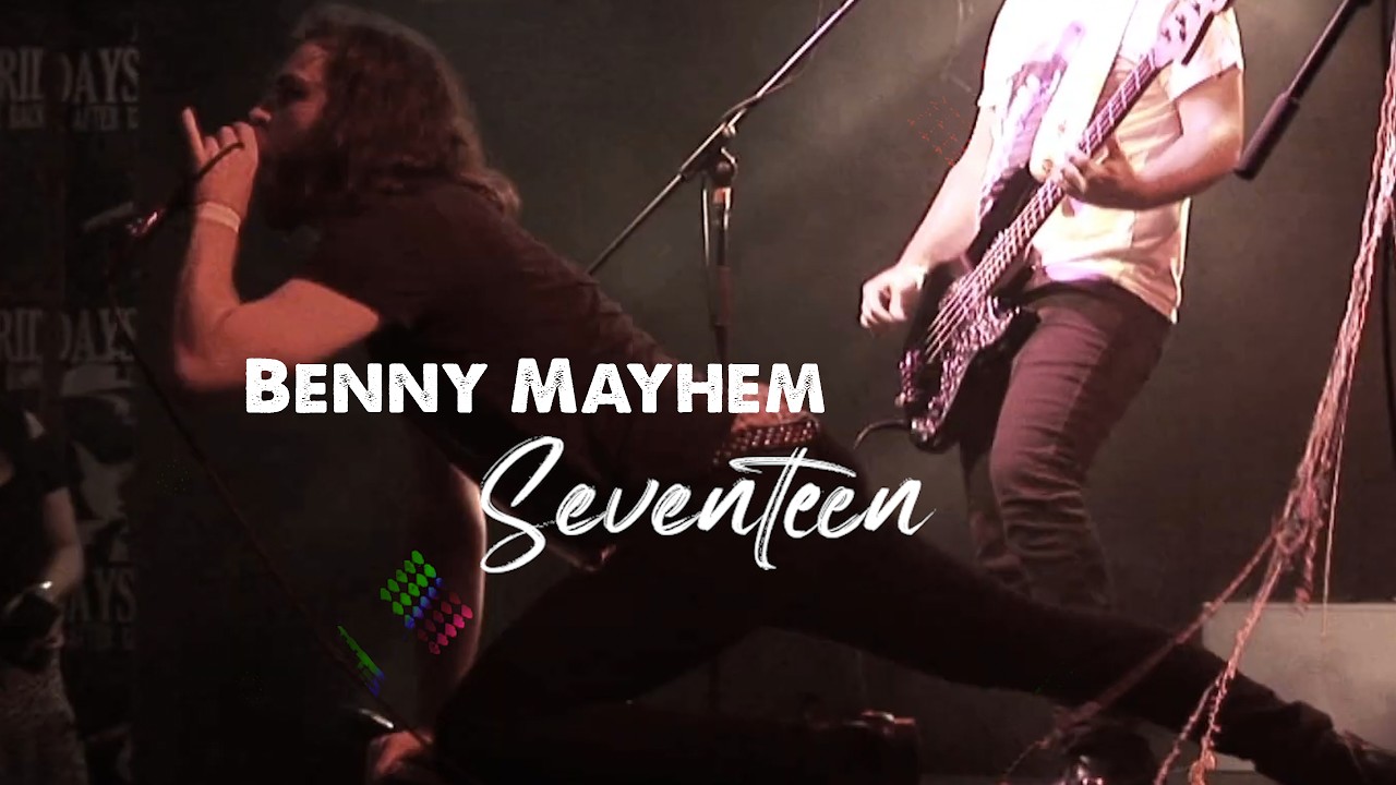 Watch BENNY MAYHEM - Seventeen on YouTube Watch BENNY MAYHEM - Seventeen on YouTube