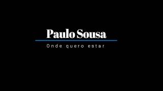 Paulo Sousa- Onde quero estar (Letra)