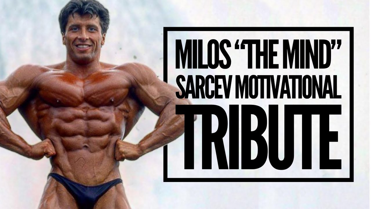 Milos 'The Mind' Sarcev Motivational Tribute