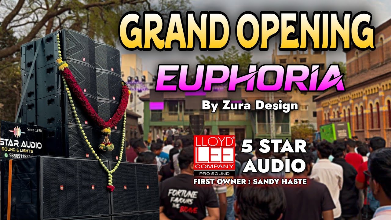 GRAND OPENING - EUPHORIA SERIES (Powered by Lloydlee)🔊| SOUNDCHECK🔥| FIRST OWNER : SANDY HASTE⚡