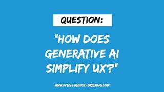 How Does Generative AI Simplify User Experience? (Guest: T. Scott Clendaniel)