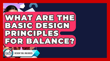 What Are The Basic Design Principles For Balance? - Design Tool Unlocked