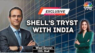 Shell CEO Wael Sawan On Company's India Growth Plan, Energy Transition Roadmap & More | EXCL