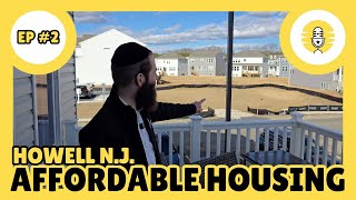 Affordable Housing Ep. 2 - Howell Nj - Minutes From Lakewood - The Perlowitz Show