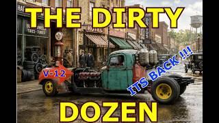 The Dirty Dozen Returns part 2