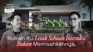 Podcast di Kebumen, Rumah Modern Tapi Ada Pawonnya | Cerita ke Arsitek Eps. 5