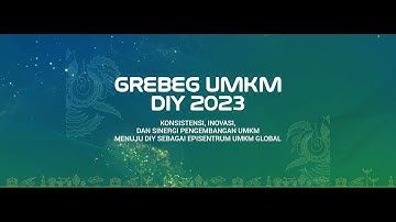 (BUMPER) Opening Program  Grebeg UMKM DIY 2023