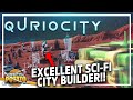 Excellent scifi city builder  quriocity full release  colony sim base builder